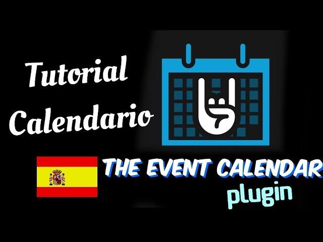 Plugin de eventos The Events Calendar - Tutorial en español