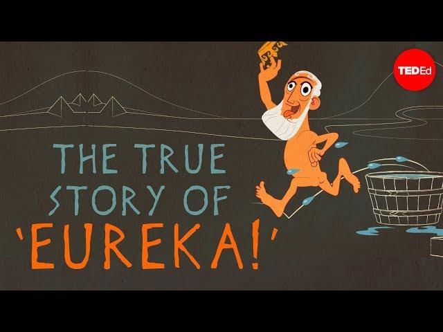 The real story behind Archimedes’ Eureka! - Armand D'Angour