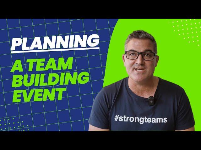 How To Plan a Team Building Event - Advice After 23 Years In The Industry