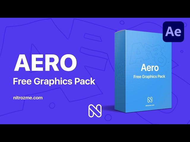 AERO | FREE GRAPHICS PACK FOR AFTER EFFECTS | NITROZME.COM