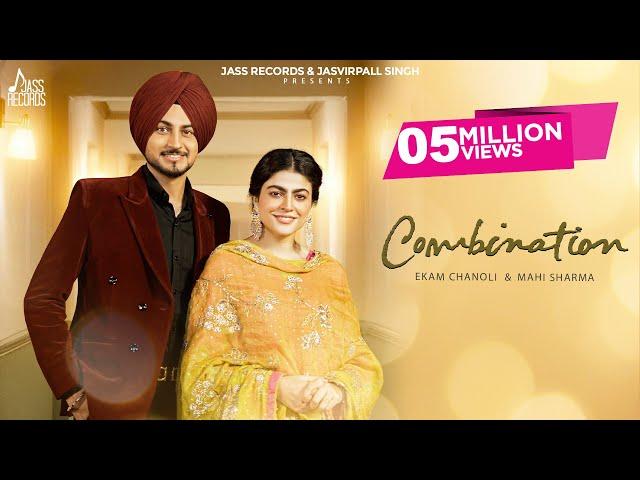 Combination (Official Video) Ekam Chanoli | Maahi Sharma | Jaz | Punjabi Song 2024 | JassRecords