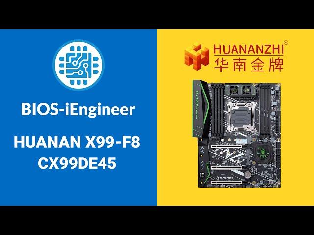 Huananzhi X99-F8 - Custom BIOS from iEngineer