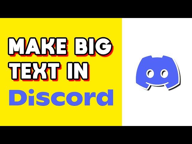 How to Make Big Text in Discord! (Quick & Easy)