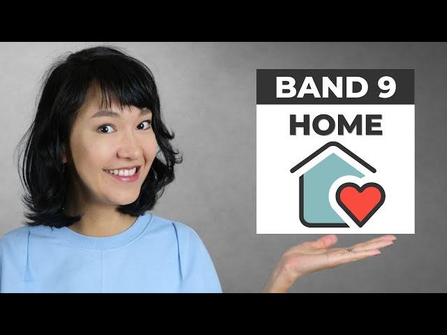 Band 9 IELTS Speaking SAMPLE ANSWERS | HOME