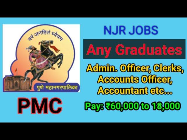 51/21 Job for Any Graduates in Pune Muncipal Corporation | PMC |  Accountant, Clerk, Officer etc...