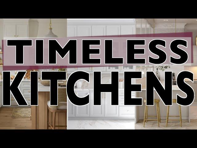 TIMELESS KITCHENS // Interior Design