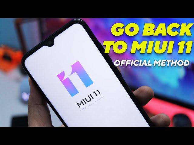 OFFICIAL WAY to Downgrade From MIUI 12 To MIUI 11 | Fastboot Method