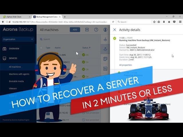 How to Recover a Server with Acronis Instant Restore in 2 Minutes or Less: A Real-Time Training Demo