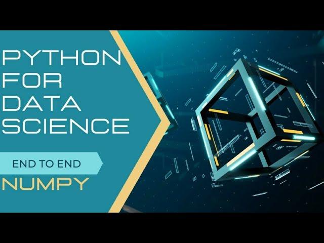 Full Guide on NumPy | Numerical Python | Python for Data Science | python | numpy | data analytics