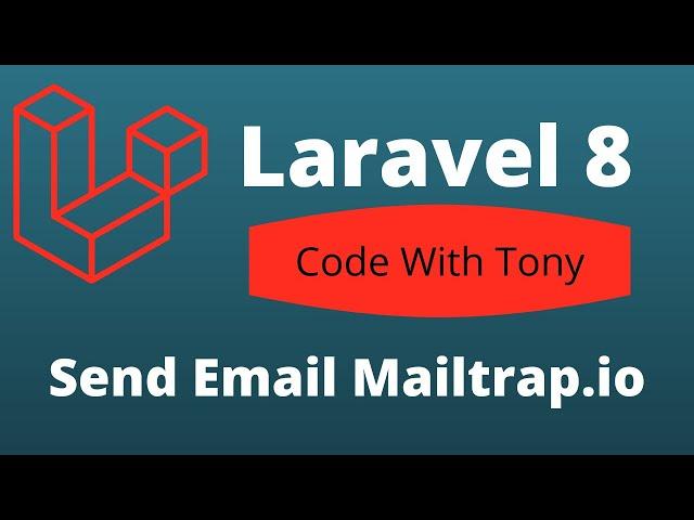 Laravel 8 Tutorial Part 21 - Send Email with Mailtrap.io