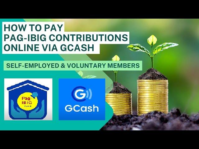 Paying PAGIBIG Contributions Online with GCash For Self Employed & Voluntary Members