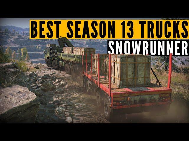 Top 10 BEST trucks for Season 13: Dig & Drill | SnowRunner