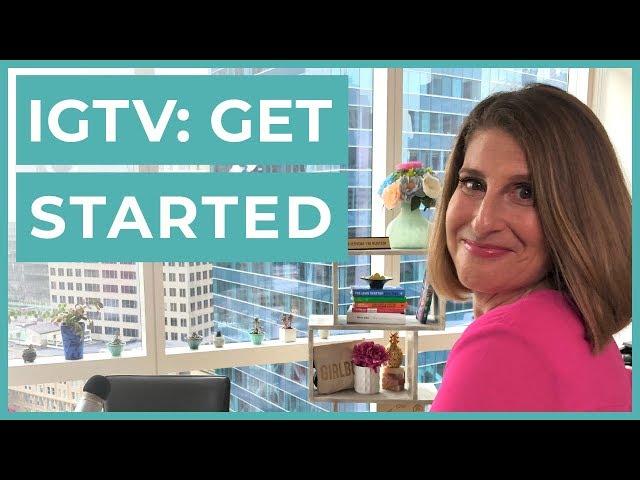 IGTV: How To Get Started