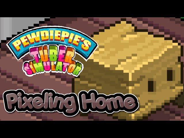 PIXELING ROOMS!!! Pixeling Home Room Event [PewDiePie’s Tuber Simulator]