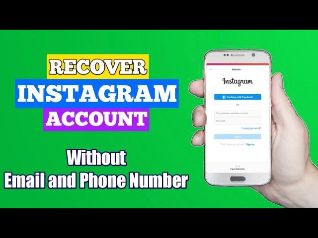 How to Recover Instagram Account without Email and Phone Number (2025)