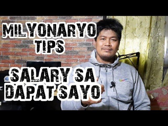 MILYONARYO TIPS...SALARY NA DAPAT SAYO