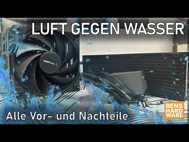 LUFTKÜHLUNG vs. WASSERKÜHLUNG! Was ist besser? Alle VOR- und NACHTEILE für Neulinge erklärt!