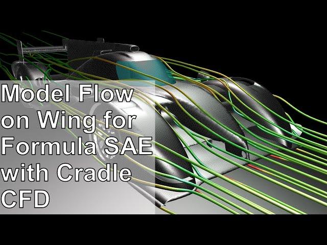 Computational Fluid Dynamics for Formula SAE with Cradle CFD