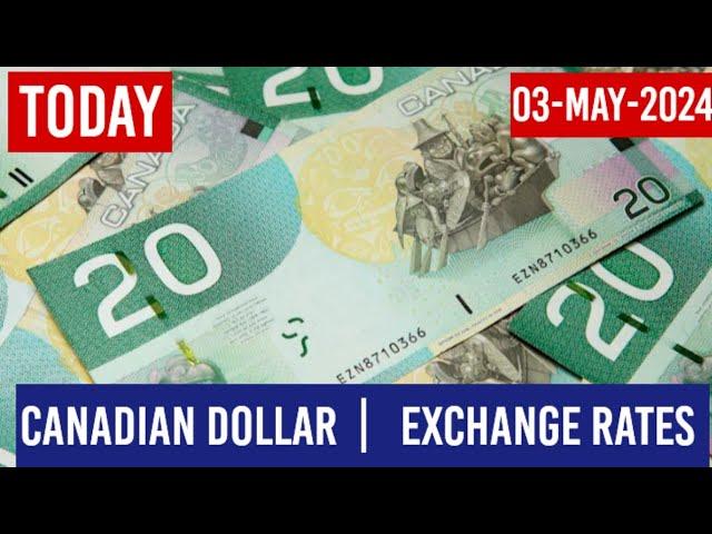 Canadian Dollar Exchange rates Today May 03,2024 USDCAD cad to usd Cad to inr