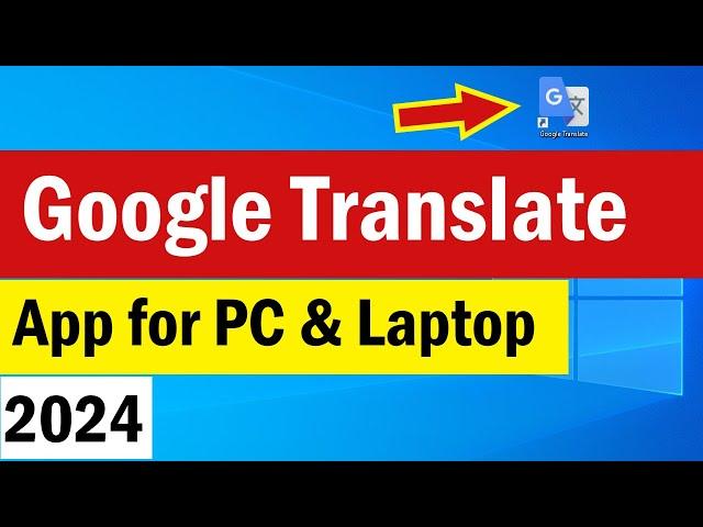 Google Translate Download For PC | Google Translate for PC Laptop | Google Translate App Download