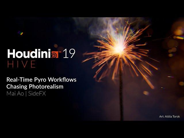 Real-Time Pyro Workflows - Chasing Photorealism | Mai Ao | Houdini 19 HIVE