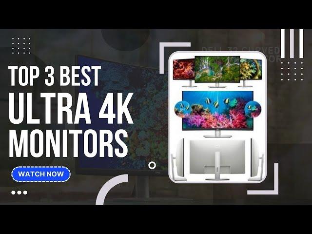 Best Ultra 4K Monitors (Top 3 Picks For Any Budget) | GuideKnight