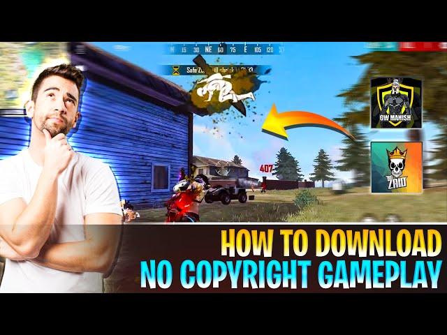 How To Download Free Fire No Copyright Gameplay - Garena Free Fire