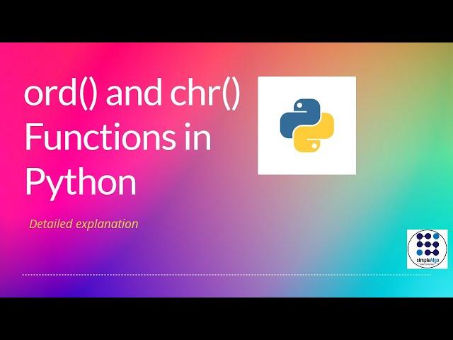 #7 Python chr() and ord() functions in Python | Python build-in functions | Python best tutorial