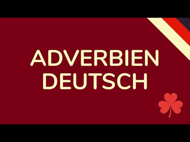 ADVERBIEN DEUTSCH einfach erklärt (animiert) 