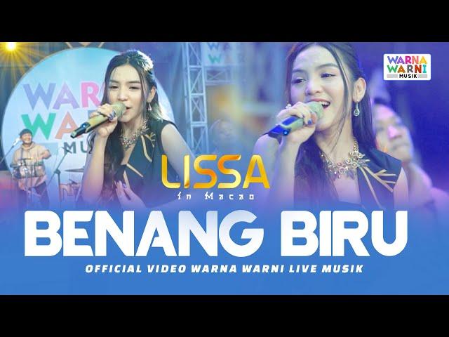 BENANG BIRU - LISSA IN MACAO ft. OM NIRWANA | LIVE MUSIC | VERSI KOPLO