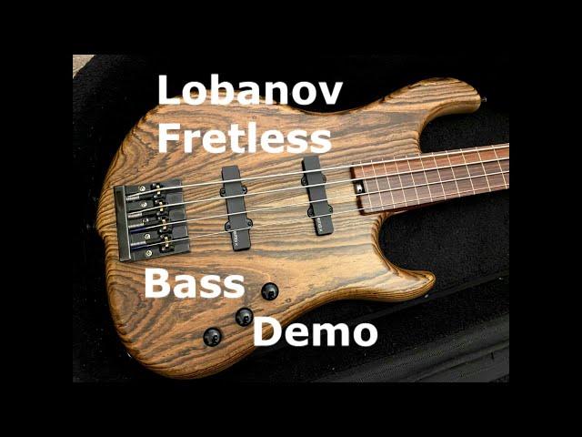 Lobanov fretless bass review