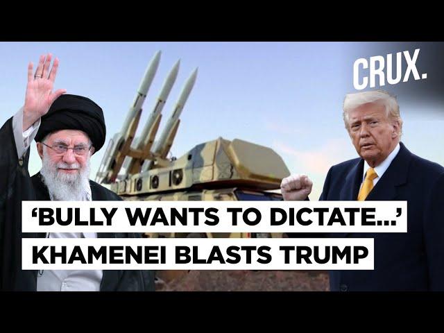 Iran Responds To Trump’s ‘Deal Or Attack’ Threat, Khamenei Says ‘Bully Won’t Stop At Nuclear Demand’