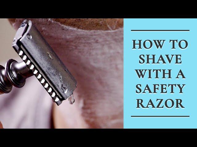 How to Shave with a Safety Razor - Double-Edged Razor Shaving