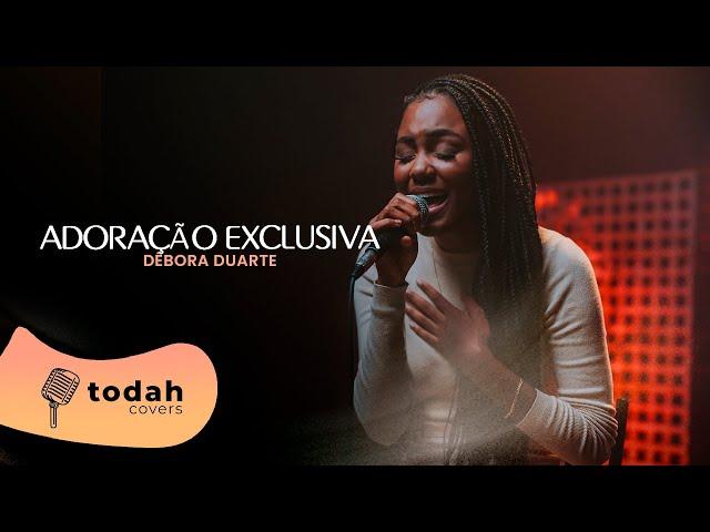 Débora Duarte | Adoração Exclusiva [Cover Esther Fiaux]