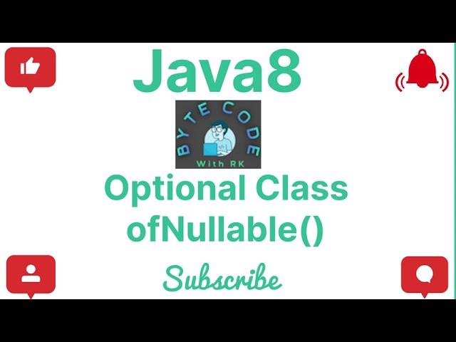 ofNullable() | Optional Class | Java8 | Core Java | Java Programming |#java #java8#optionalclass #4k