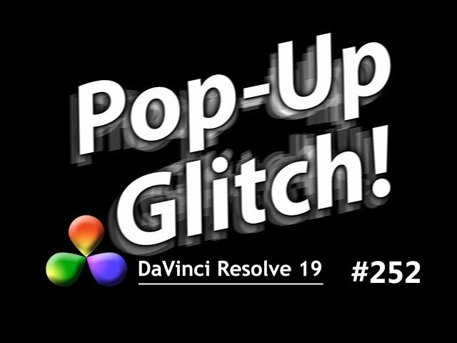 DaVinci Resolve Tutorial: How To Create a Text Pop Up Glitch Effect