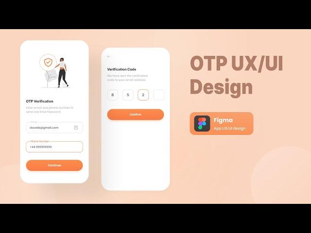 OTP Verification App Screen UI/UX Design And Prototype | Figma Tutorial