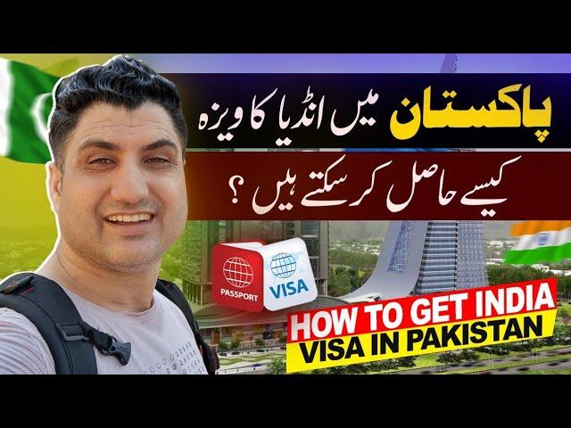 How to Get India Visa in Pakistan? How Easy is an Indian Visa?