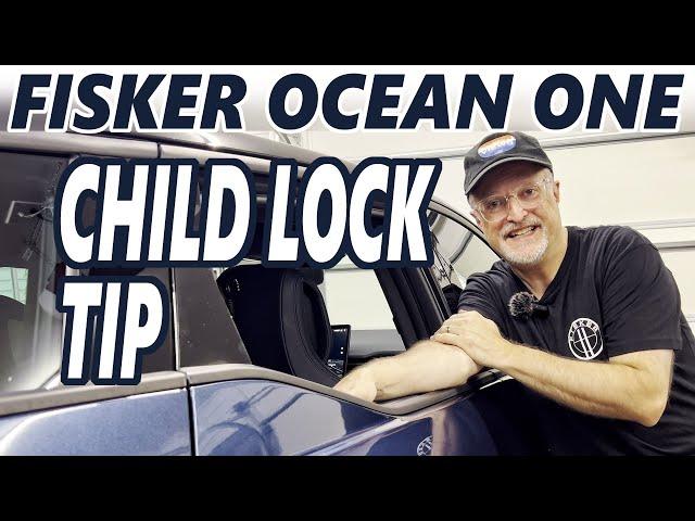 Fisker Ocean One - Child Lock Tip