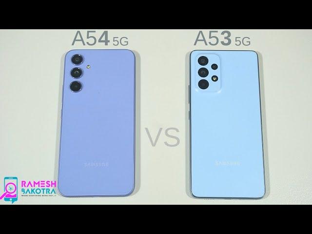 Samsung Galaxy A54 5g vs Galaxy A53 5g Speed Test and Camera Comparison