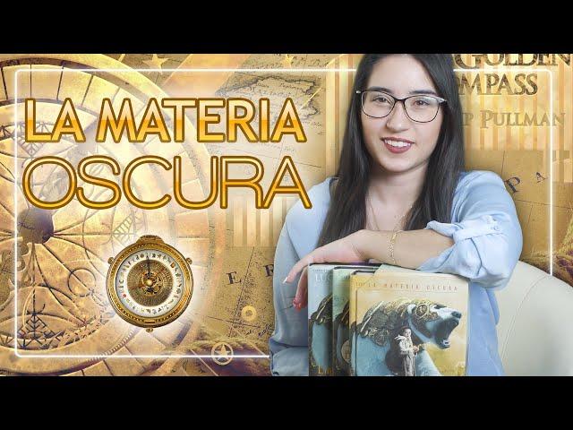 CONOCE LA TRILOGÍA DE LA MATERIA OSCURA (LA BRÚJULA DORADA)