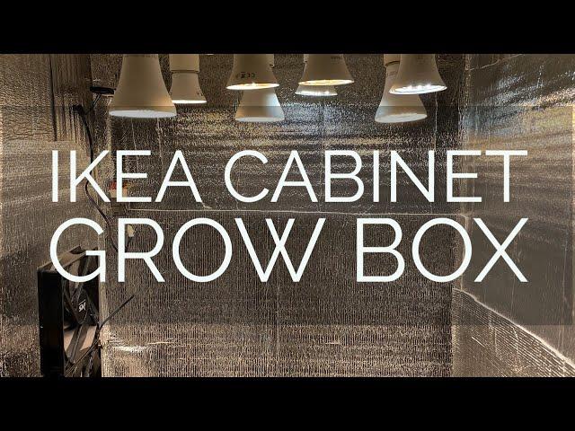 Cheap DIY IKEA cabinet grow box | Walkthrough guide