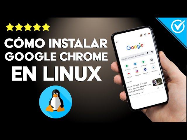 Cómo Instalar en Kali Linux tu Navegador Google Chrome - Conoce todo el Proceso