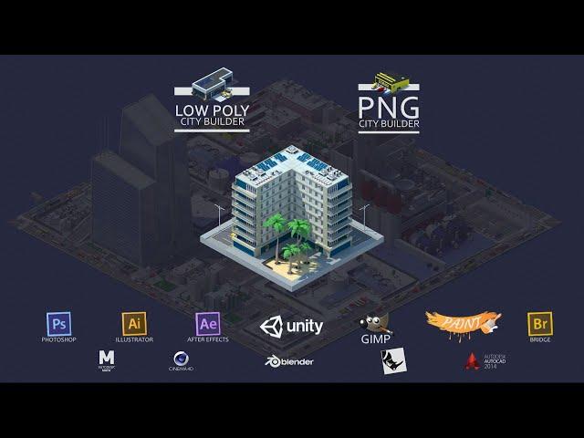 low poly city builder and PNG city builder - 3Dmax - photoshop - illustrator - Maya