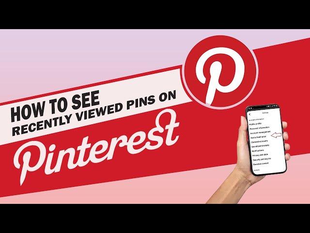 How To See Recently Viewed Pins on Pinterest (2024)