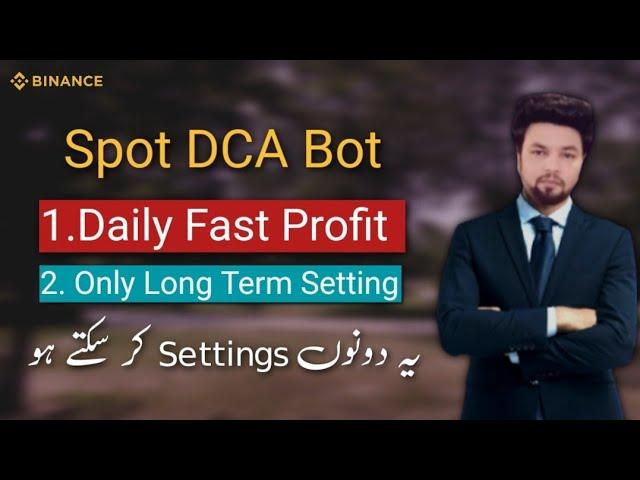 Binance Spot DCA Bot: How to Use for Long Term & Short Term Trading in Hindi