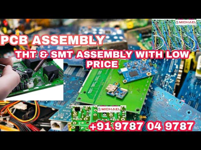 PCB Assembly | THT & SMT  ASSEMBLY | PCB Assembly | MICHAEL ELECTRONICS  9787049787