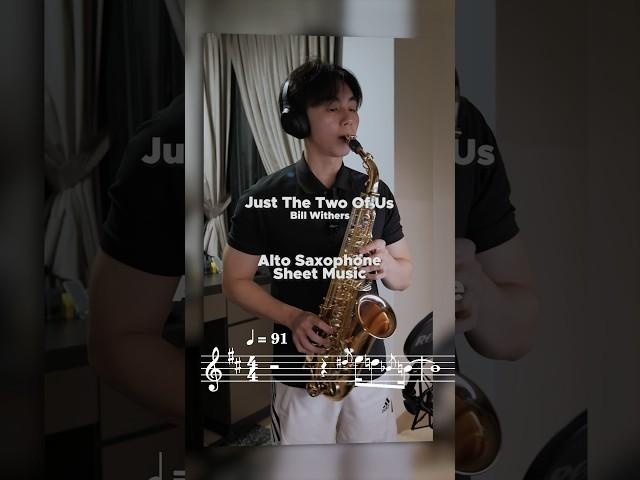 Just The Two Of Us Alto Sax Sheet Music  #justthetwoofus #saxophone #sheetmusic #billwithers