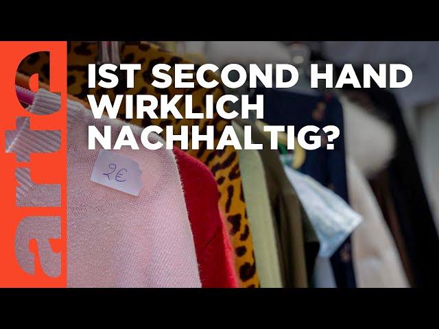 Wie umweltfreundlich ist Secondhand-Kleidung? | ARTE Hintergrund