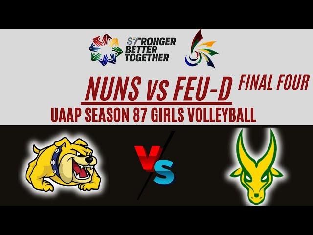 NUNS vs FEU-D | FINAL FOUR | UAAP SEASON 87 GIRLS VOLLEYBALL